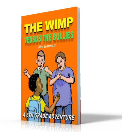 The Wimp verusu the Bullies MG
              novel